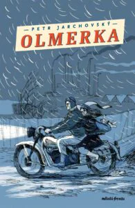Petr Jarchovský: Olmerka